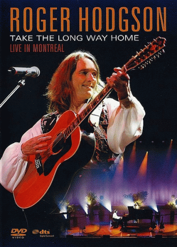 Roger Hodgson : Take the Long Way Home (Live in Montreal) (DVD)